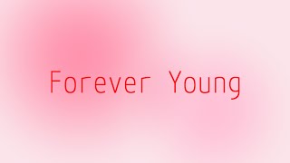 ガチ恋リアル - 「Forever Young」Music Video