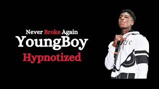 Hypnotized - NBA YoungBoy Lyrics