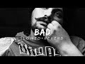 BAD - SIDHU MOOSEWALA (SLOWED+REVERB) NEW SONG 2023