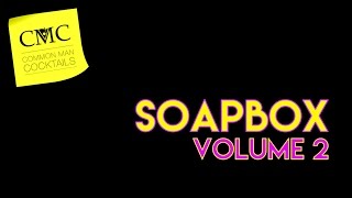 Soap Box Rants: Volume 2 / Explicit Edition