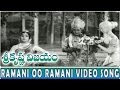 Ramani Oo Ramani Video Song Sri Krishna Vijayam NTR Jayalalitha