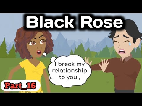 Black Rose part 16 | Animated story | English story | learn English | Simple English