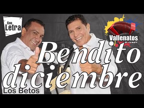 Bendito Diciembre - Los Betos - Con Letra (Video Lyric)