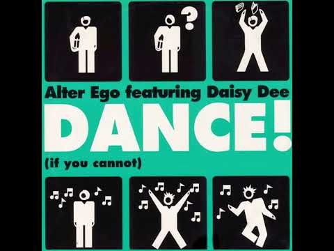 Alter Ego Feat. Daisy Dee - Dance! (If You Cannot) (Acapella) Remasterizada 2016 Música 1994