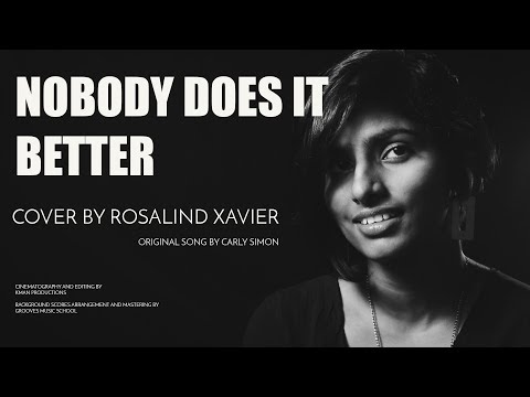 Nobody does it better by Rosalind Xavier