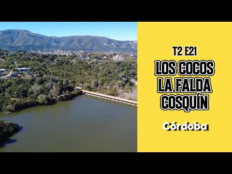 T2 E21 - Los cocos, La Falda y Cosquín