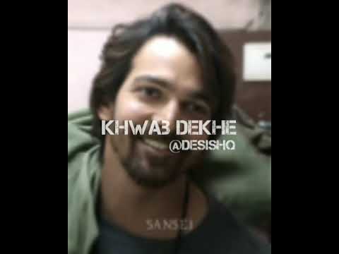 Khwab dekhe-edit audio
