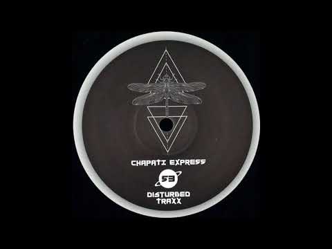 CHAPATI EXPRESS 53 b1 - DISTURBED TRAXX - Hydre inside you