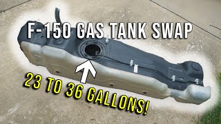 F-150 Gas Tank Swap! 23 to 36 Gallon Tank Swap!