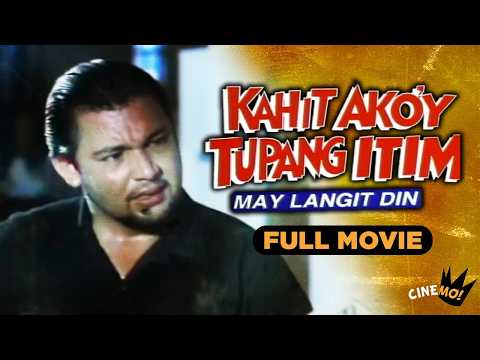 Kahit Ako'y Tupang Itim, May Langit Din | FULL MOVIE | John Regala | CineMo