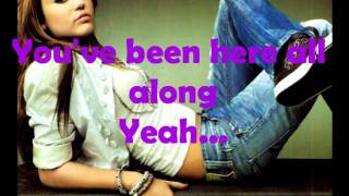 Been here all along MILEY CYRUS lyrics