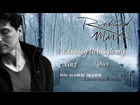 'Through My Veins' (Richard Marx) - lyrics