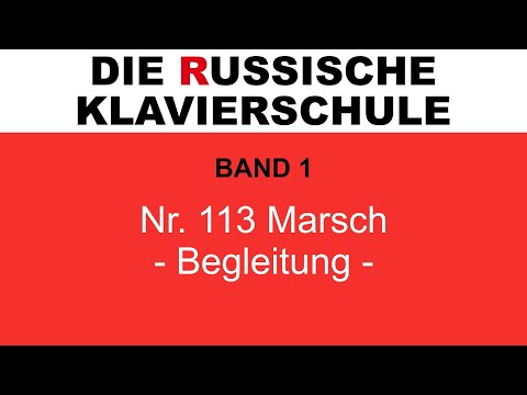 Die Russische Klavierschule, Band 1, Nr. 113 Marsch (Robert Schumann) - Begleitung