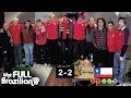 The Full B FanTube Chile Vs Brazil