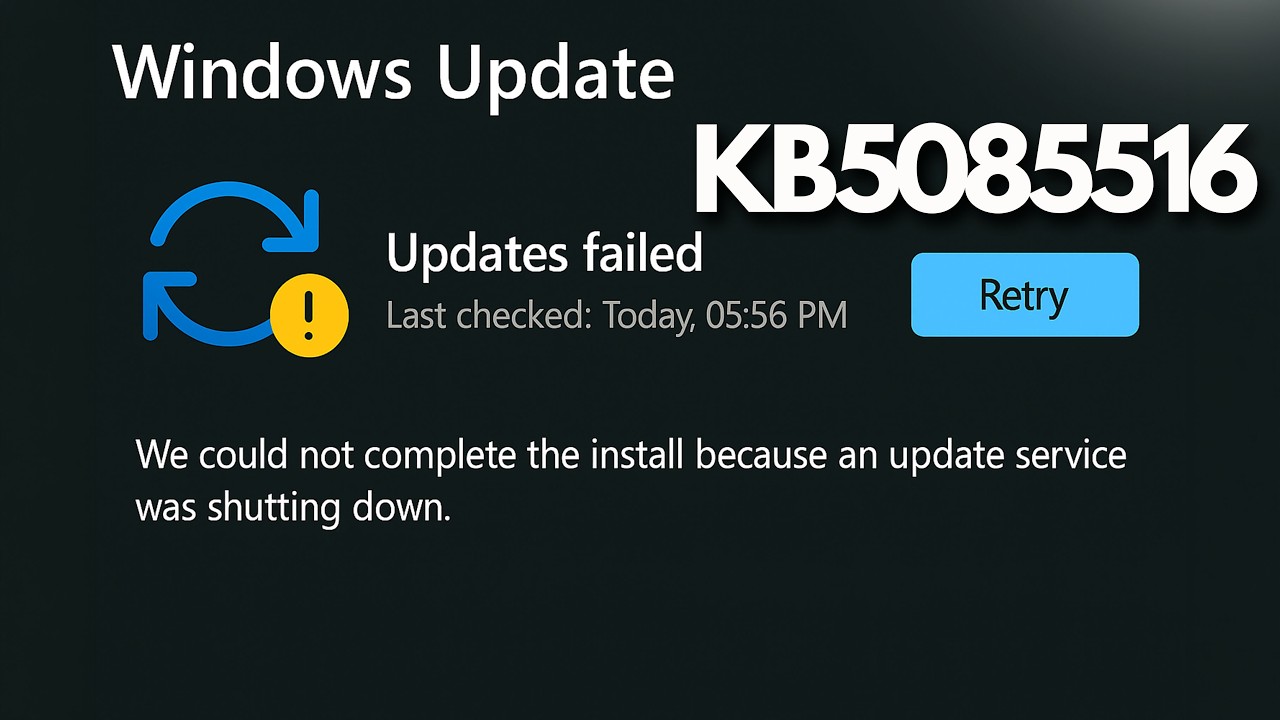 Windows 11 Update KB5085516 Error We Could Not Complete Install Update Service Was Shutting Down FIX