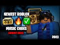 Roblox Music Codes IDs August 2023 WORKING
