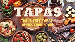 Tapas: The 16 Best Tapas Dishes from Spain
