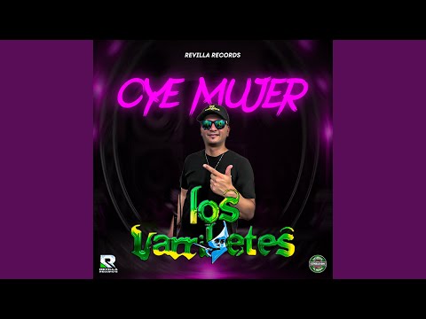 Oye Mujer