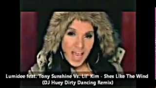 Lumidee feat. Tony Sunshine Vs. Lil&#39; Kim - She&#39;s Like The Wind (DJ Huey &#39;How Many Licks&#39; Remix).