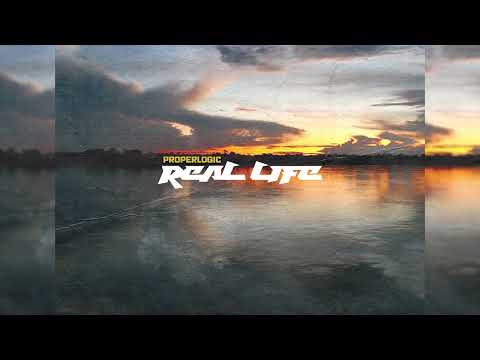 Properlogic - Real Life ( Official Audio )