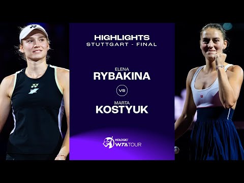 Теннис Elena Rybakina vs. Marta Kostyuk | 2024 Stuttgart Final | WTA Match Highlights
