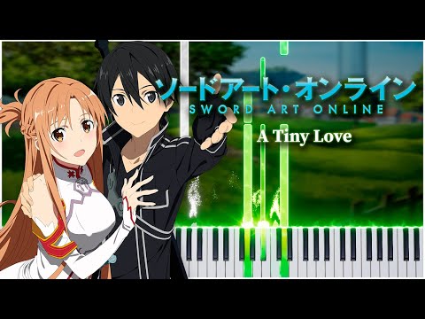 A Tiny Love (Sword Art Online) 【 PIANO TUTORIAL 】