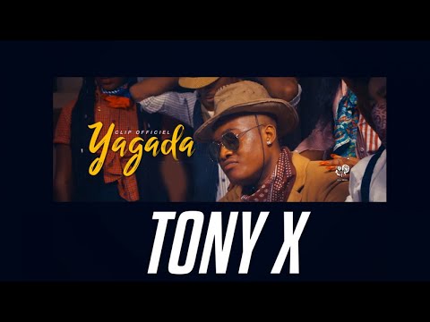 Tony X - Yagada (Official video)