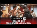 Bruce Lee Todesgrüße Aus Shanghai Ganzer Film Auf Deutsch Kostenlos Schauen In HD