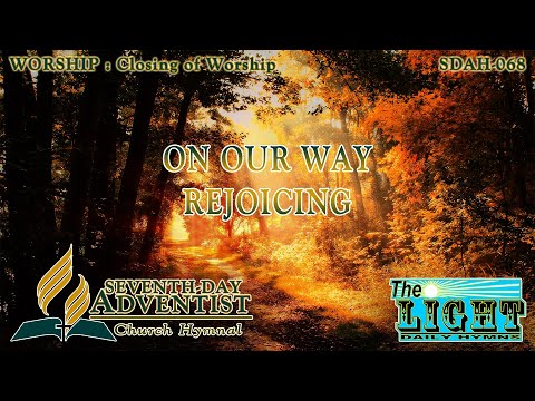 On Our Way Rejoicing - Hymn No. 068 | SDA Hymnal | Instrumental
