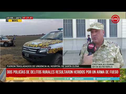 Hirieron de bala a dos policías de delitos rurales en Santa Elena - 23/02/26