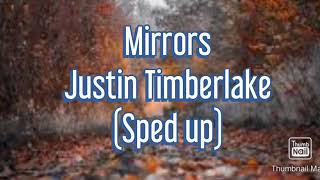 Download lagu Justin Timberlake - Mirrors (Sped up) mp3