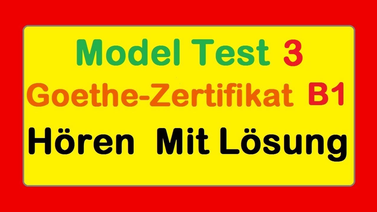 #3 Goethe Zertifikat B1 || Model Test 3 || Hören B1 || Hören mit Lösungen #deutsch