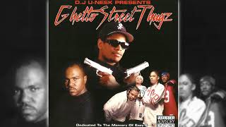 [FULL MIXTAPE] DJ U-Neek Presents Ghetto Street Thugz (2005)