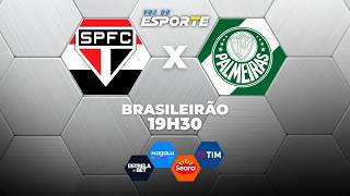 SÃO PAULO X PALMEIRAS - AO VIVO | CAMPEONATO BRASILEIRO – 21/03/2026