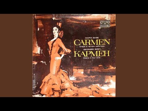 Carmen, Act II, Part 1