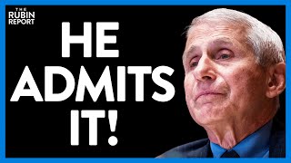 Fauci Finally Grudgingly Admits What We All Knew About the Vaccine | Direct Message | Rubin Report