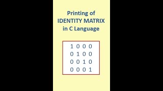 How to Print Identity Matrix in C Programming Language | Learners Region