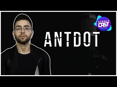 Antdot - NOMMADCAST #024