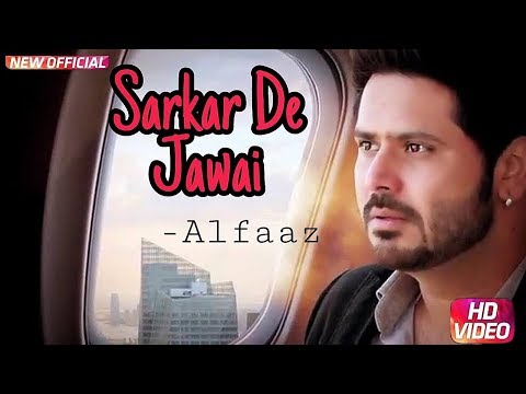 Sarkar De Jawai  -Alfaaz | Baba KSD