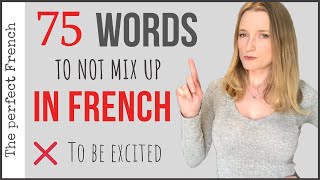 75 words to NOT mix up in FRENCH - Words to not say in French | become fluent in French