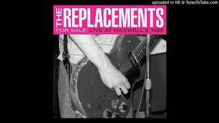 The Replacements - Hayday (Live at Maxwell&#39;s)