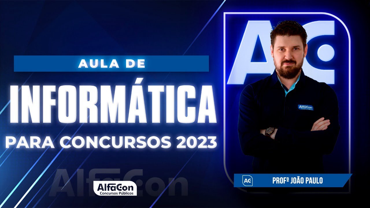 Aula de Informática para Concursos 2023 - Alfacon