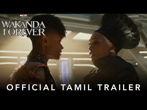 Black Panther Wakanda Forever Dubbed Tamil Movie Official Trailer