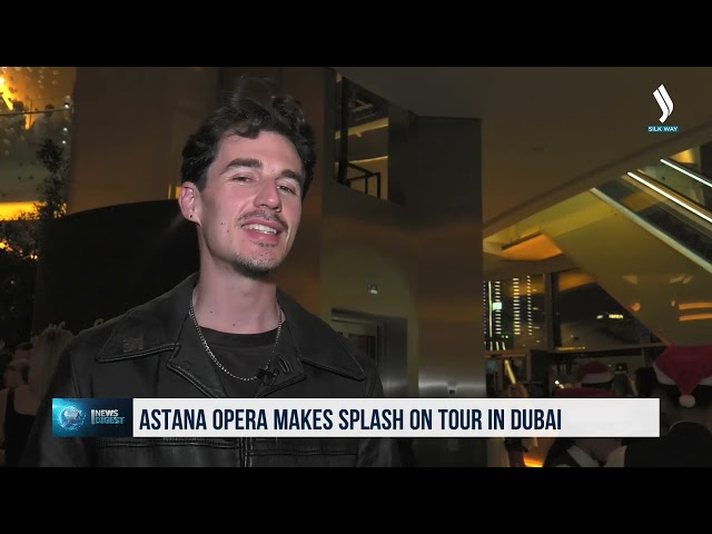 Astana Opera makes splash on tour in Dubai
