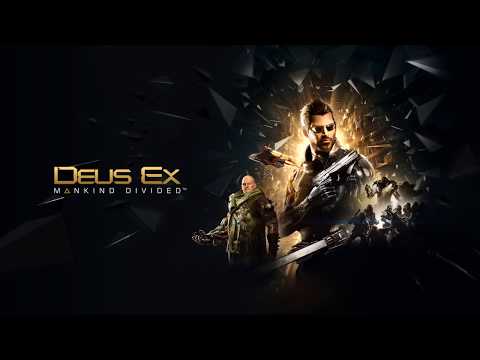 Deus Ex: Mankind Divided Full Soundtrack