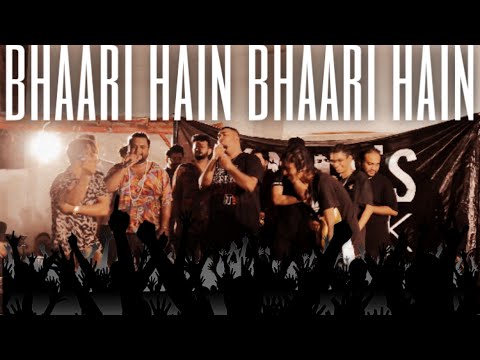 Bhaari hain bhaari hain | live at summer flow 2021
