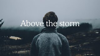 Download lagu Above The Storm | Lyric Gospel Worship Song |  Written by Yolanda S mp3