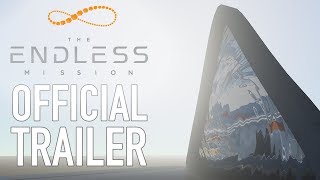 The Endless Mission: Официальный трейлер