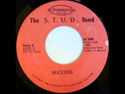 The S.T.U.D. Band - Success