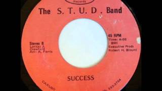 The S.T.U.D. Band - Success